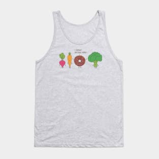 I donut belong here! Tank Top